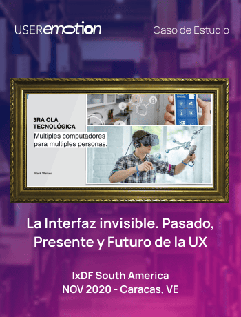 La Interfaz invisible. Pasado, Presente y Futuro de la UX