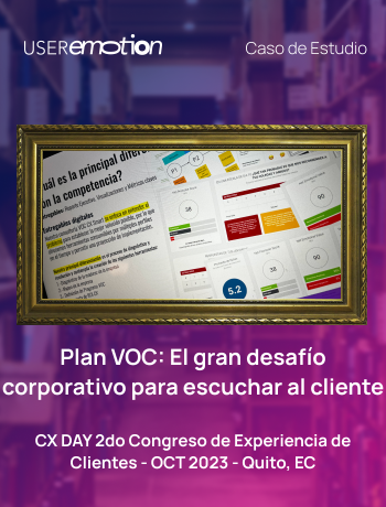 Plan VOC: El gran desafío corporativo para escuchar al cliente - CXDay EC