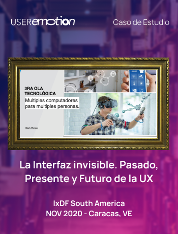 La Interfaz invisible. Pasado, Presente y Futuro de la UX